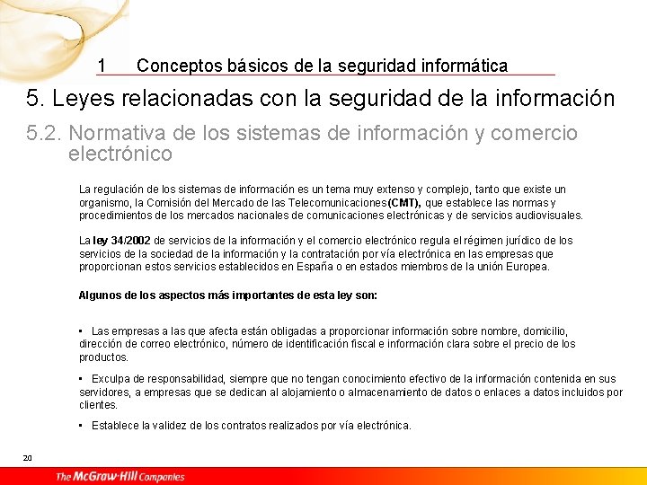 1 Conceptos básicos de la seguridad informática 5. Leyes relacionadas con la seguridad de