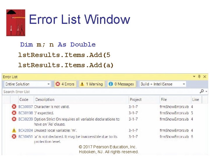 Error List Window Dim m; n As Double lst. Results. Items. Add(5 lst. Results.