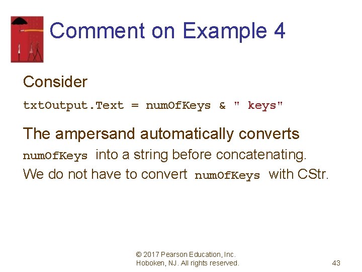 Comment on Example 4 Consider txt. Output. Text = num. Of. Keys & "