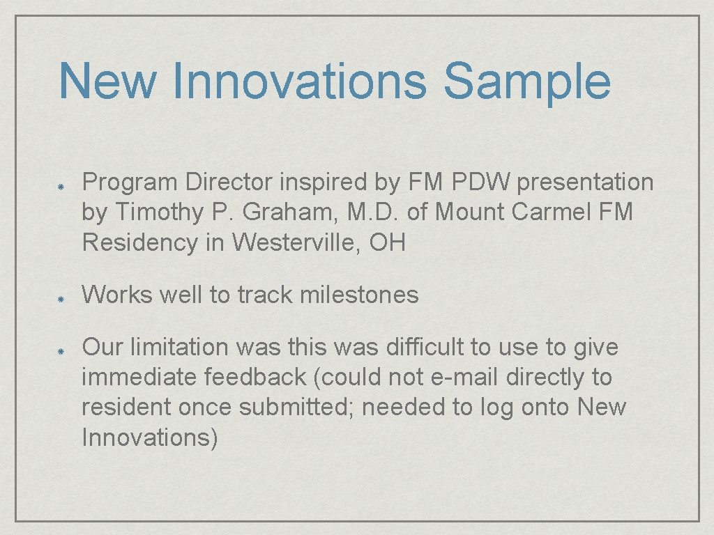 New Innovations Sample Program Director inspired by FM PDW presentation by Timothy P. Graham,