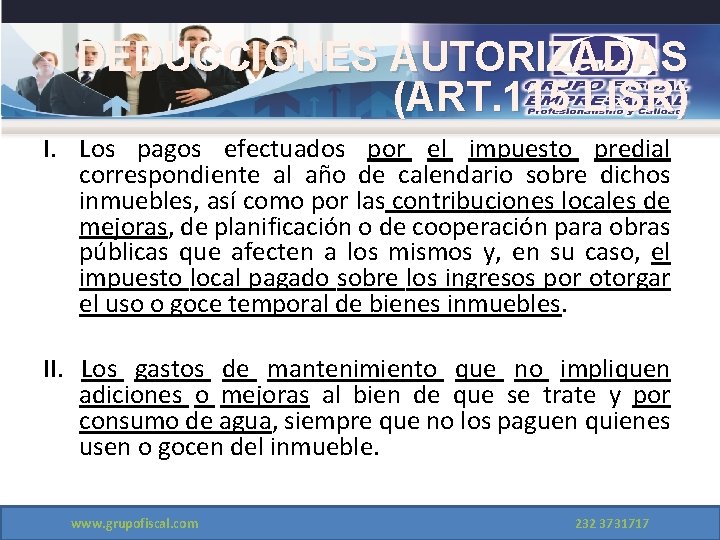 DEDUCCIONES AUTORIZADAS (ART. 115 LISR) I. Los pagos efectuados por el impuesto predial correspondiente