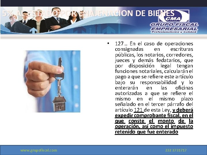 5% AL ESTADO POR ENAJENACION DE BIENES • 127… En el caso de operaciones