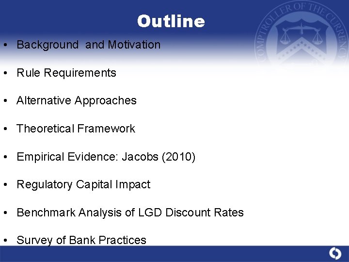 Outline • Background and Motivation • Rule Requirements • Alternative Approaches • Theoretical Framework Outline • Background and Motivation • Rule Requirements • Alternative Approaches • Theoretical Framework