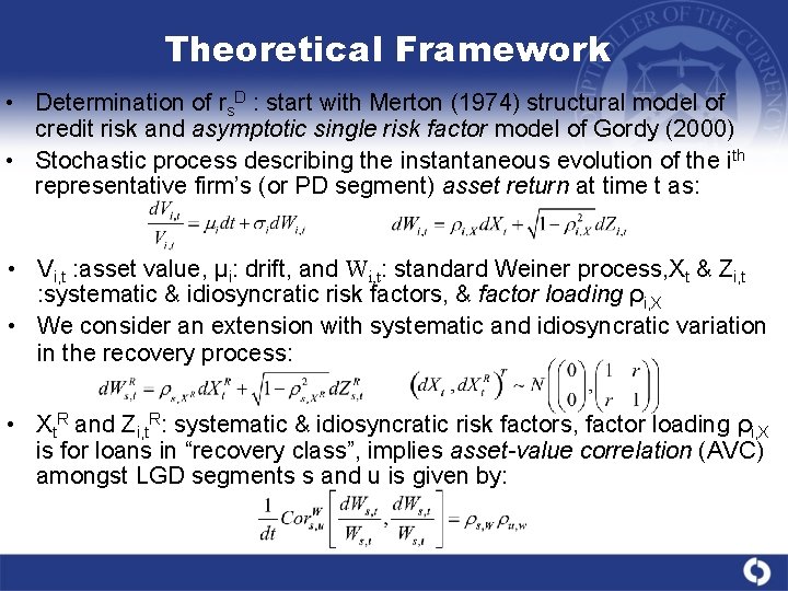 Theoretical Framework • Determination of rs. D : start with Merton (1974) structural model