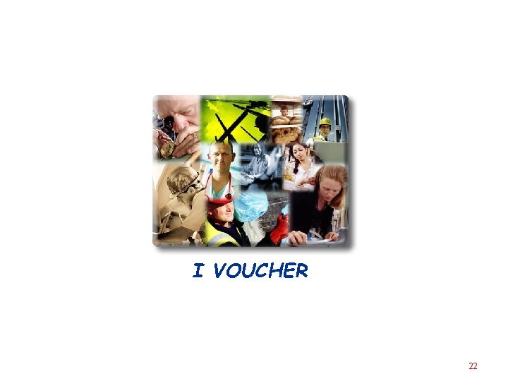 I VOUCHER 22 