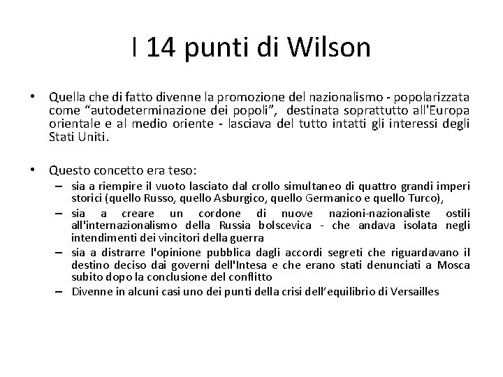 I 14 punti di Wilson • Quella che di fatto divenne la promozione del