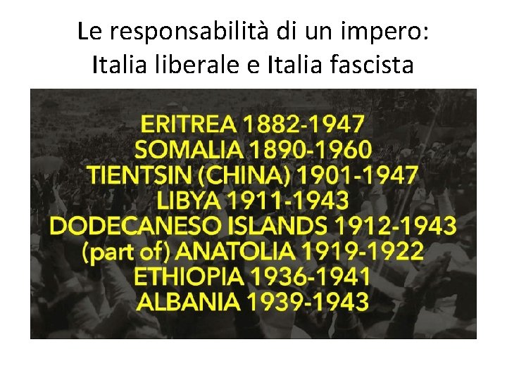 Le responsabilità di un impero: Italia liberale e Italia fascista 