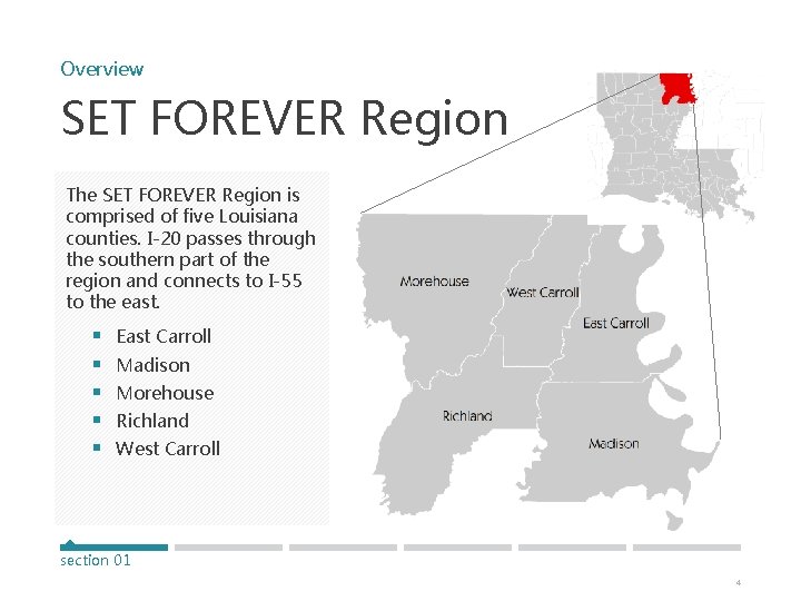 Overview SET FOREVER Region The SET FOREVER Region is comprised of five Louisiana counties.