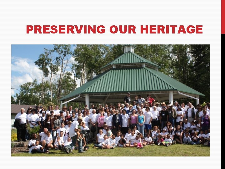 PRESERVING OUR HERITAGE 