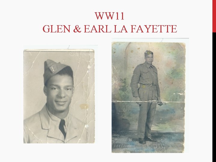 WW 11 GLEN & EARL LA FAYETTE 