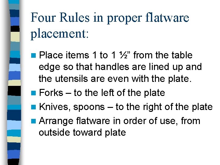 Meal Service Basic Table Setting Setting the table