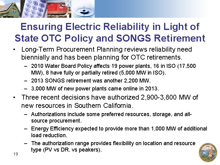 Ensuring Electric Reliability in Light of State OTC Policy and SONGS Retirement • Long-Term