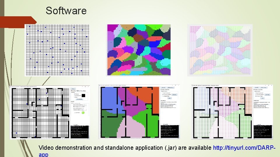 Software Video demonstration and standalone application (. jar) are available http: //tinyurl. com/DARPapp 