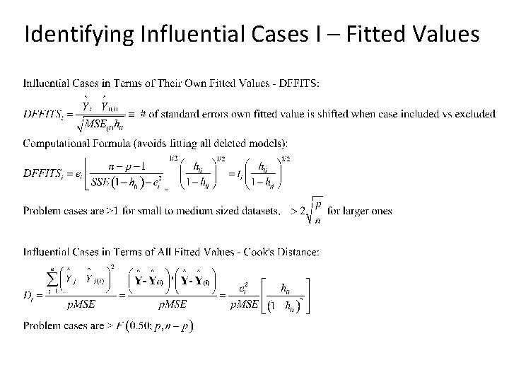 Identifying Influential Cases I – Fitted Values 