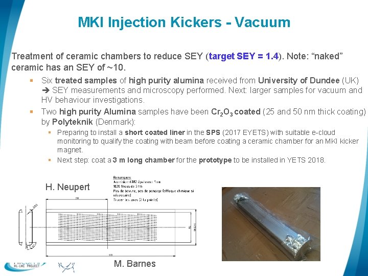 MKI Injection Kickers - Vacuum Treatment of ceramic chambers to reduce SEY (target SEY