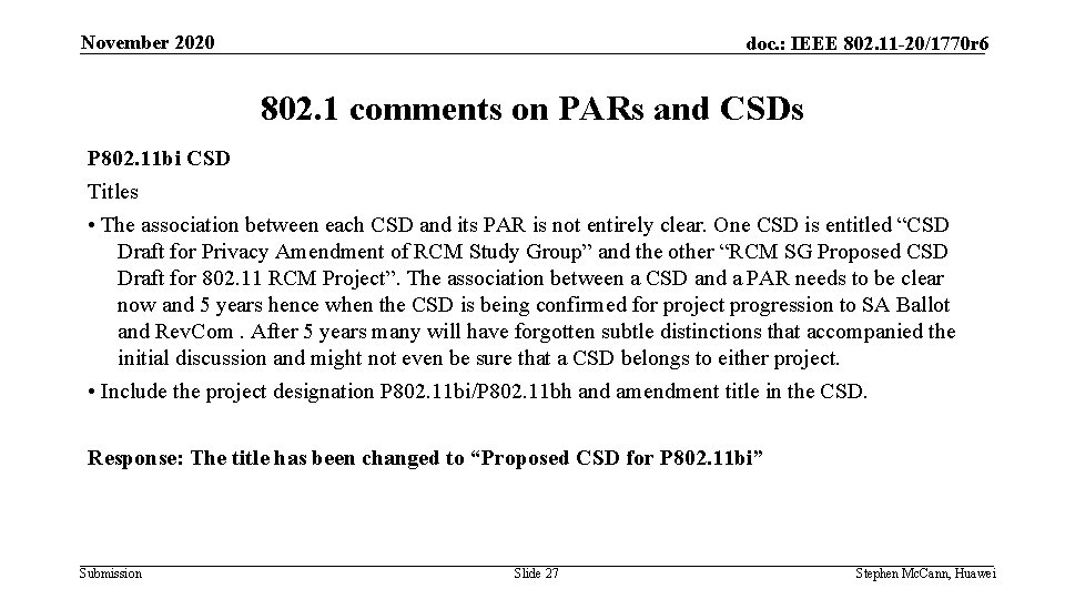 November 2020 doc. : IEEE 802. 11 -20/1770 r 6 802. 1 comments on