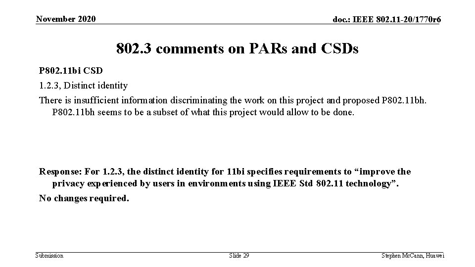 November 2020 doc. : IEEE 802. 11 -20/1770 r 6 802. 3 comments on