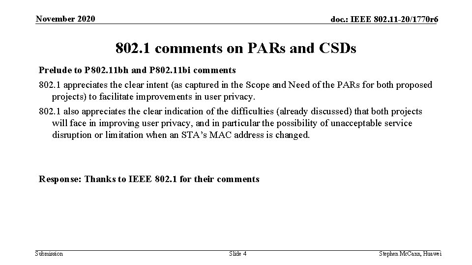 November 2020 doc. : IEEE 802. 11 -20/1770 r 6 802. 1 comments on