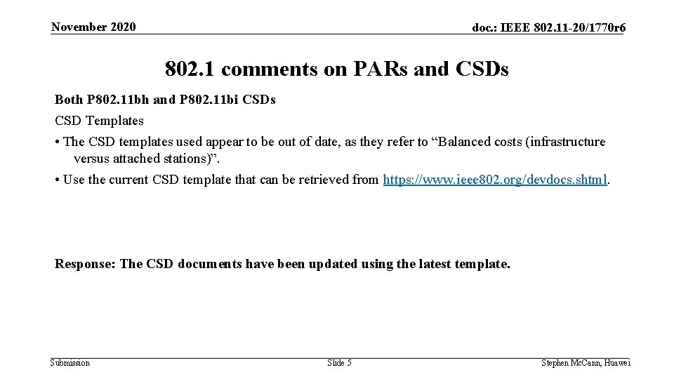 November 2020 doc. : IEEE 802. 11 -20/1770 r 6 802. 1 comments on