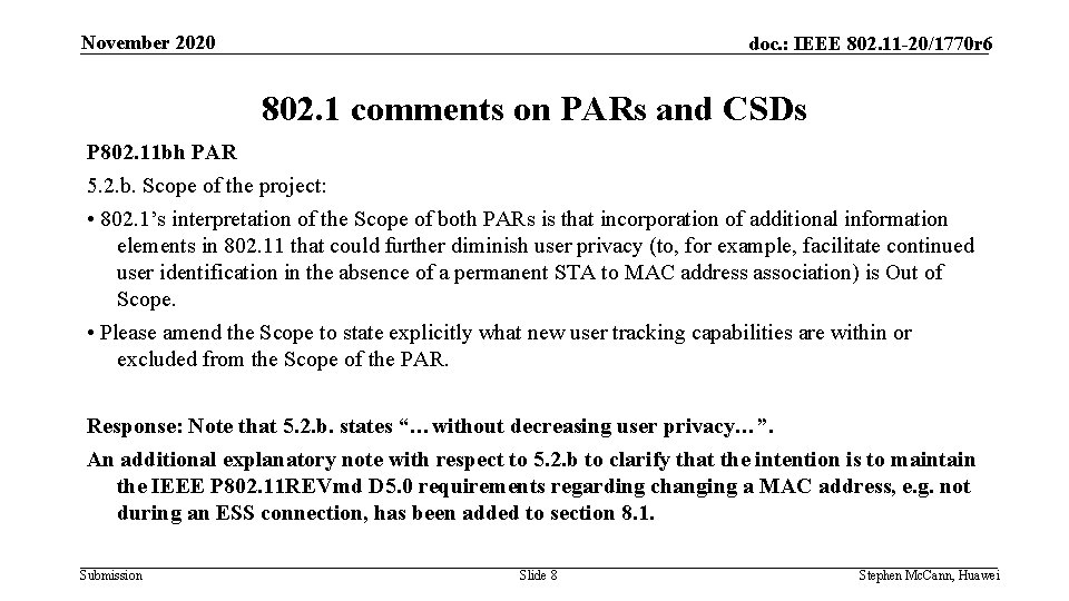 November 2020 doc. : IEEE 802. 11 -20/1770 r 6 802. 1 comments on