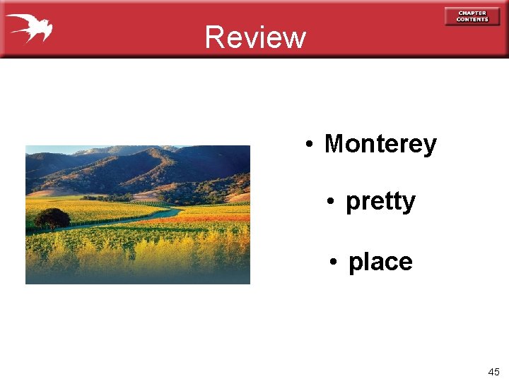 Review • Monterey • pretty • place 45 