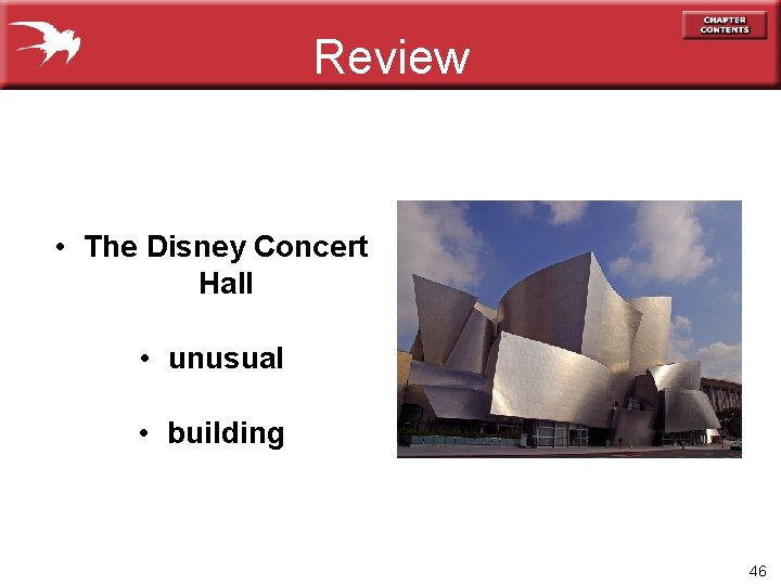 Review • The Disney Concert Hall • unusual • building 46 