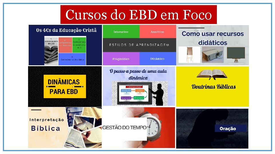 Cursos do EBD em Foco 