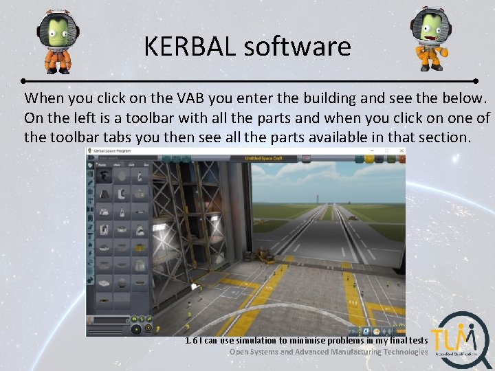 KERBAL software When you click on the VAB you enter the building and see