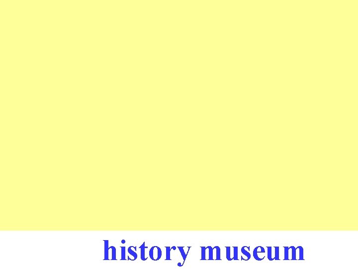 history museum 