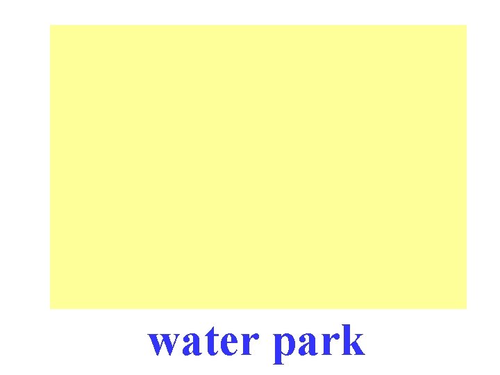 water park 