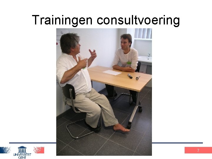 Trainingen consultvoering Praxisopdracht 1 16 -2 -2009 7 