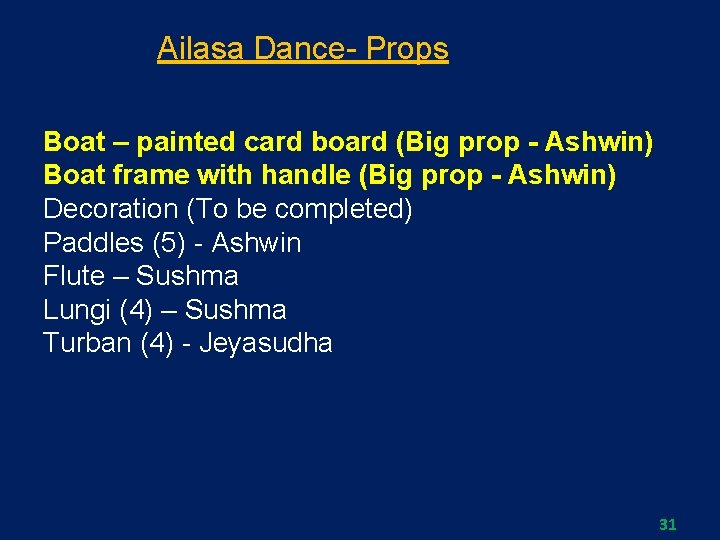 Ailasa Dance- Props Boat – painted card board (Big prop - Ashwin) Boat frame