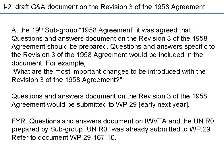 I-2. draft Q&A document on the Revision 3 of the 1958 Agreement At the