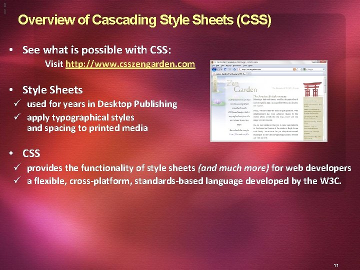 1 1 Overview of Cascading Style Sheets (CSS) • See what is possible with