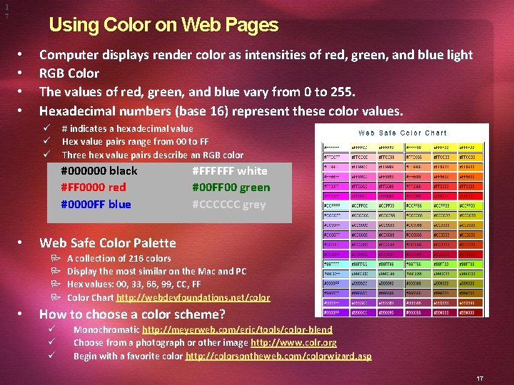 1 7 Using Color on Web Pages • • Computer displays render color as