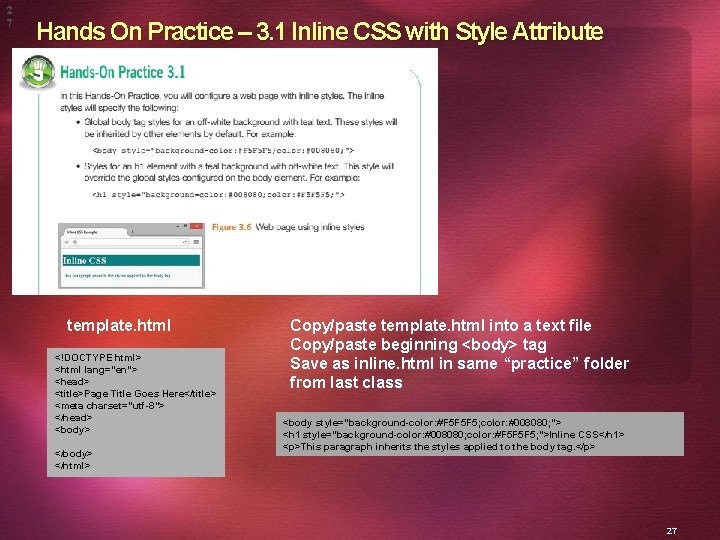 2 7 Hands On Practice – 3. 1 Inline CSS with Style Attribute template.