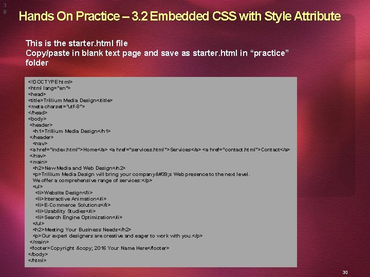 3 0 Hands On Practice – 3. 2 Embedded CSS with Style Attribute This