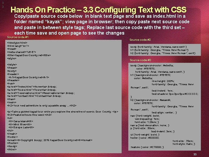 3 3 Hands On Practice – 3. 3 Configuring Text with CSS Copy/paste source
