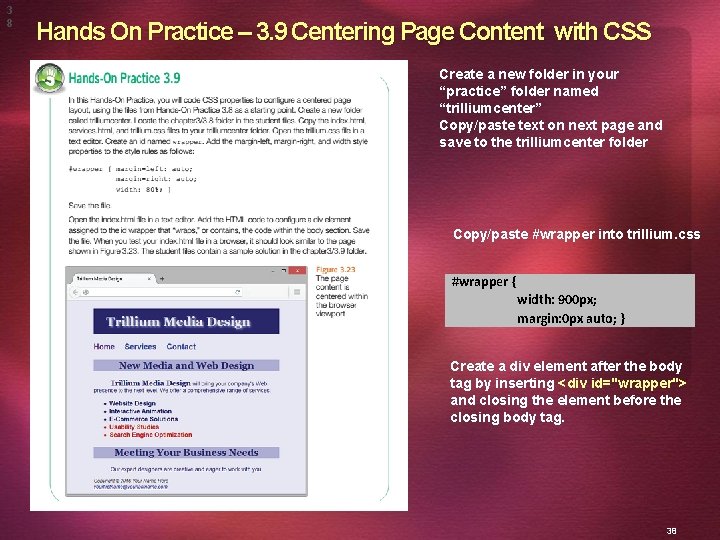 3 8 Hands On Practice – 3. 9 Centering Page Content with CSS Create