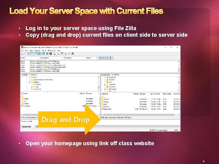 Load Your Server Space with Current Files • Log in to your server space
