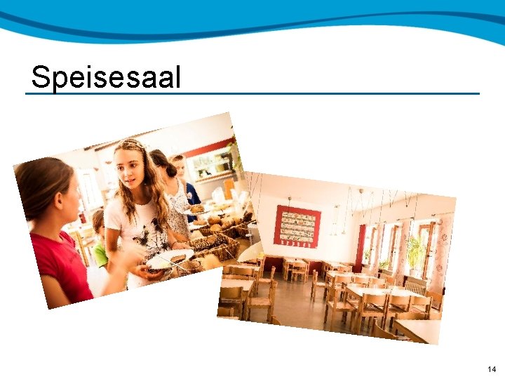 Speisesaal 14 