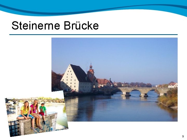 Steinerne Brücke 9 