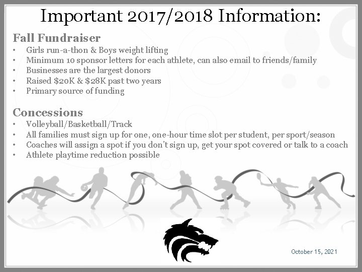 Important 2017/2018 Information: Fall Fundraiser • • • Girls run-a-thon & Boys weight lifting
