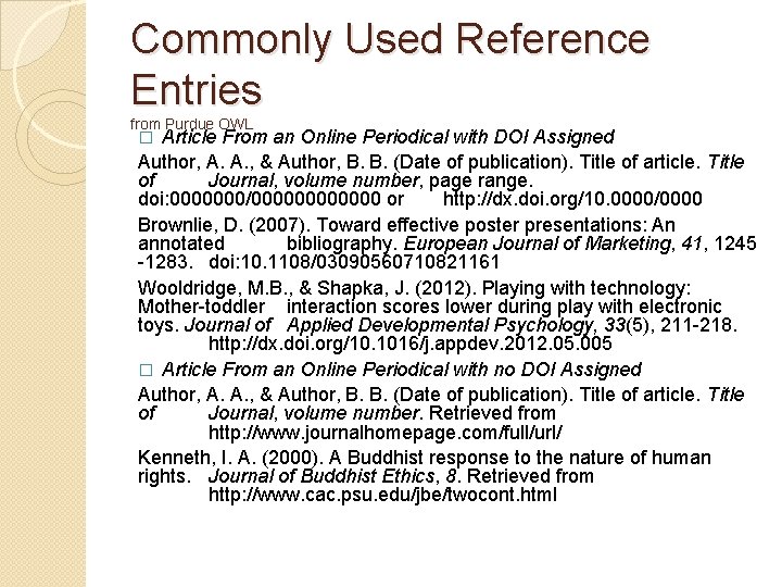 Commonly Used Reference Entries from Purdue OWL Article From an Online Periodical with DOI