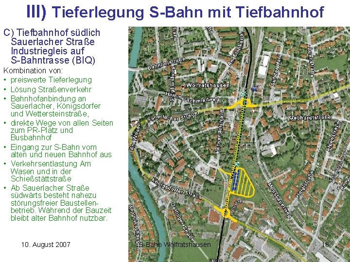 III) Tieferlegung S-Bahn mit Tiefbahnhof C) Tiefbahnhof südlich Sauerlacher Straße Industriegleis auf S-Bahntrasse (BIQ)