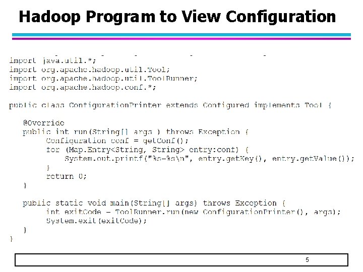 Hadoop Program to View Configuration 5 