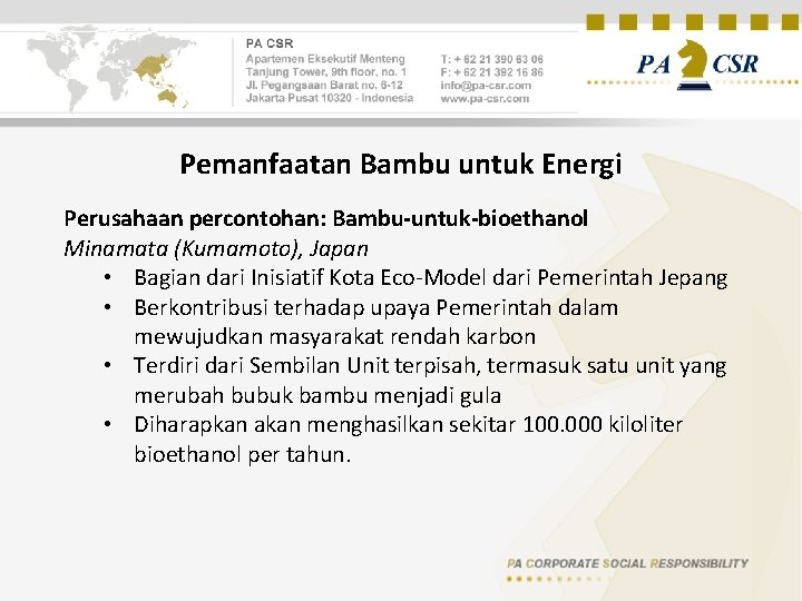 Pemanfaatan Bambu untuk Energi Perusahaan percontohan: Bambu-untuk-bioethanol Minamata (Kumamoto), Japan • Bagian dari Inisiatif