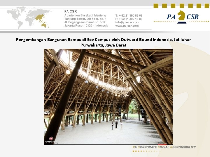 Pengembangan Bangunan Bambu di Eco Campus oleh Outward Bound Indonesia, Jatiluhur Purwakarta, Jawa Barat