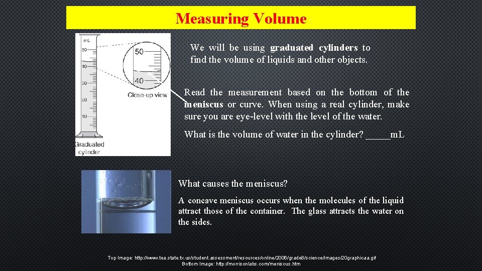 Measuring Volume We will be using graduated cylinders to find the volume of liquids