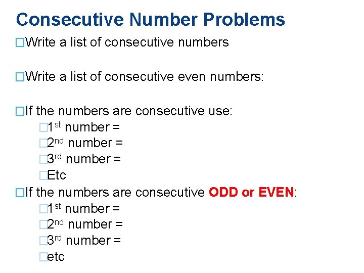 Consecutive Number Problems �Write a list of consecutive numbers �Write a list of consecutive Consecutive Number Problems �Write a list of consecutive numbers �Write a list of consecutive